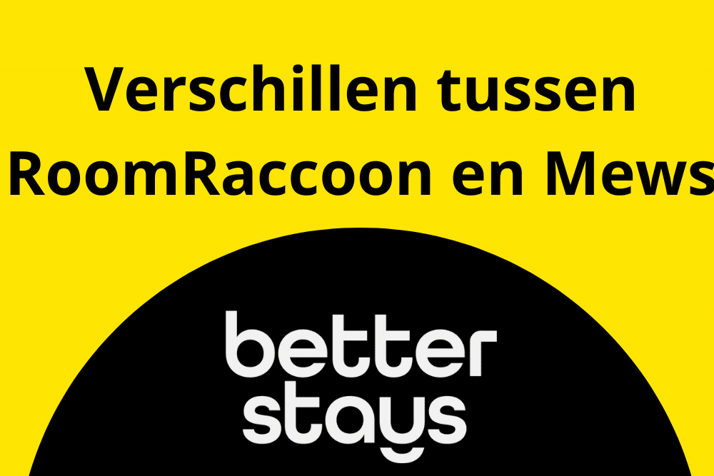 Verschillen tussen RoomRaccoon en Mews Verschillen tussen RoomRaccoon en Mews